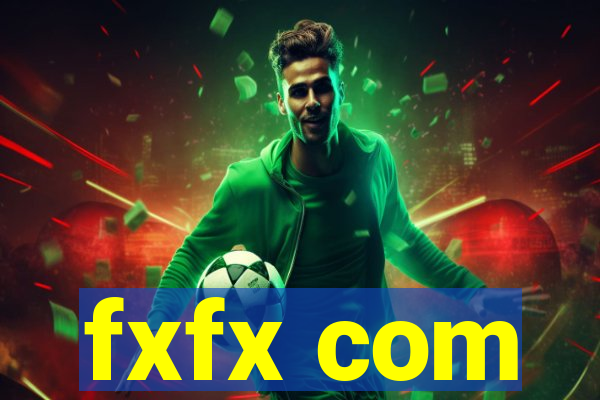 fxfx com